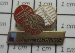 1618B  Pin's Pins / Beau Et Rare : MARQUES / LA CUISSON ELECTRIQUE HOLOGENE INDUCTION RADIANT - Markennamen