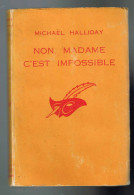 Non Madame C'est Impossible - Michael Halliday - 1964 - 190 Pages 17,5 X 11,5 Cm - Le Masque