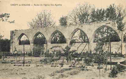 60 - Crépy En Valois - Ruine De L'église Ste-Agathe - Carte Neuve - CPA - Voir Scans Recto-Verso - Crepy En Valois