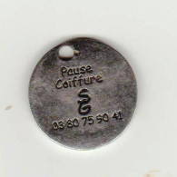 Jeton " PAUSE COIFFURE - SG "  [D]_Je371 - Moneda Carro