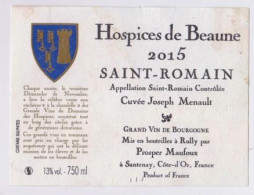 Etiquette HOSPICES DE BEAUNE " SAINT-ROMAIN 2015 - Cuvée Joseph Menault "  (2691)_ev703 - Bourgogne