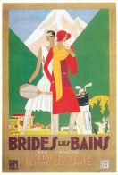 Publicite - Brides Les Bains - La Station De La Femme élégante - Illustration Benigni 1929 Illustrateur - Vintage - Repr - Advertising