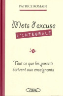 Mots D'excuse. L'intégrale (2014) De Patrice Romain - Humour