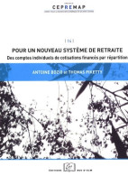 Pour Un Nouveau Système De Retraite : Comptes Individuels De Cotisations Et Sy (2008) De Piketty - Economie