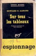 Sur Tous Les Tableaux (1964) De Edward S. Aarons - Antiguos (Antes De 1960)