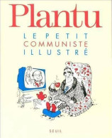 Le Petit Communiste Illustré (1995) De Plantu - Humour