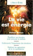 La Vie Est énergie (1991) De Simonne Bhousse - Esoterismo