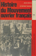 Histoire Du Mouvement Ouvrier Français Tome II (1975) De J. Bron - Histoire