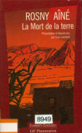 La Mort De La Terre (1997) De Joseph-Henry Rosny Ainé - Andere & Zonder Classificatie