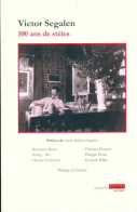 Victor Segalen. 100 Ans De Stèles (2013) De Laure Mellerio-Segalen - Biografia