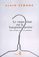 Le Cintre était Sur La Banquette Arrière (2008) De Alain Rémond - Humour