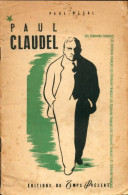 Paul Claudel Dramaturge Chrétien (0) De Paul Resal - Biographie