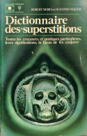 Dictionnaire Des Superstitions (1972) De Robert Walter - Esotérisme