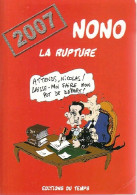 Nono : 2007, La Rupture (2007) De Collectif - Sonstige & Ohne Zuordnung