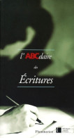 L'abcdaire Des écritures (1999) De Béatrice André-Salvini - Décoration Intérieure