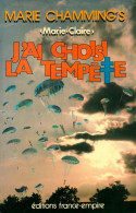 J'ai Choisi La Tempête (1985) De Marie Chamming's - War 1939-45