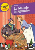 Le Malade Imaginaire (2011) De Molière ; Kutukdjian Garance - Autres & Non Classés