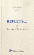 Reflets (2001) De Maurice Federman - Sonstige & Ohne Zuordnung