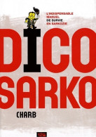 Dico Sarko (2008) De Charb - Sonstige & Ohne Zuordnung
