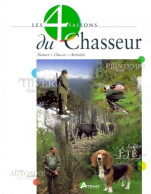 Les 4 Saisons Du Chasseur (2001) De Collectif - Fischen + Jagen