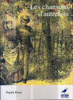 Les Chansons D'autrefois (1984) De Eugène Royer - Musique