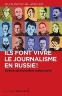Ils Font Vivre Le Journalisme En Russie ! Portraits De Journalistes Indépendants (2021) De Nicolai K - Kino/Fernsehen
