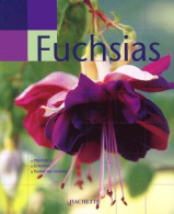 Main Verte : Fuchsias (2003) De David Clark - Jardinería