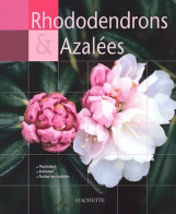 Rhododendrons Et Azalées (2002) De Kenneth Cox - Giardinaggio