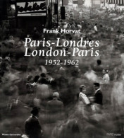 Franck Horvat - Paris Londres/london Paris (1996) De Collectif - Art