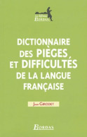 DICT. Pièges & DIFF. LANGUE FSE NE 04 (2004) De Jean Girodet - Wörterbücher