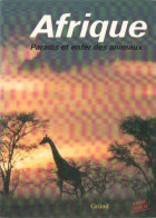 Afrique. Paradis Et Enfer Des Animaux (1989) De Josef Vàgner - Animali