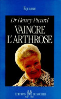 Vaincre L'arthrose (1996) De H. Picard - Gezondheid