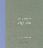 Les Amitiés Végétales (2012) De Véronique Barcelo - Art