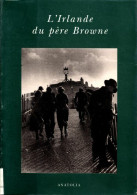 L'Irlande Du Père Browne (1996) De E-E O'Donnell - Kino/TV