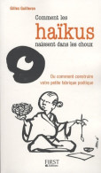 COMMENT HAIKUS NAISSENT CHOUX (2008) De Gilles Guilleron - Sonstige & Ohne Zuordnung