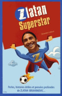 Zlatan Superstar (2013) De Lebrun-s - Humour