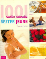 1001 Recettes Naturelles Pour Rester Jeune (2008) De Susannah Marriott - Gezondheid