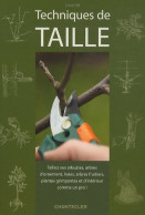 Manuel Complet De La Taille (2012) De Lewis Hill - Giardinaggio