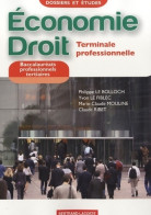 Economie-droit Terminale Pro Tertiaire-dossiers Et études (2012) De Philippe Le Bolloch - Economía