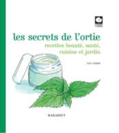 Les Secrets De L'ortie (2014) De Paul Ferris - Gezondheid