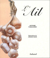 L'ail (2000) De Antoine Thibouméry - Gastronomie