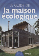 Le Guide De La Maison écologique (2009) De Philippe Boucher - Nature