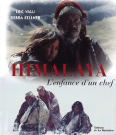 Himalaya L'enfance D'un Chef (2000) De Debra Kellner - Tourisme