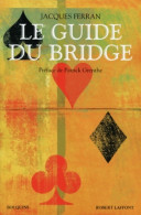 Le Guide Du Bridge (2015) De Jacques Ferran - Palour Games