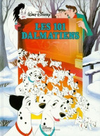 Les 101 Dalmatiens (1998) De Walt ; Disney Disney - Disney