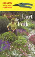 L'art De La Taille (2001) De Collectif - Garden