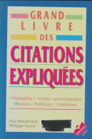 Grand Livre Des Citations Expliquées (1997) De Paul Desalmand - Dictionaries