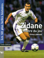 Zidane : Maître Du Jeu (2005) De Etienne Labrunie - Sport