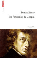 Les Funérailles De Chopin (2004) De Benita Eisler - Musica