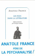 Les Fous Dans La Littérature (2003) De Anatole France - Psychologie/Philosophie